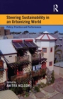 Steering Sustainability in an Urbanising World : Policy, Practice and Performance - eBook