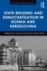State-Building and Democratization in Bosnia and Herzegovina - eBook