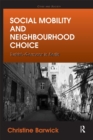 Social Mobility and Neighbourhood Choice : Turkish-Germans in Berlin - eBook