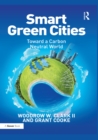 Smart Green Cities : Toward a Carbon Neutral World - eBook