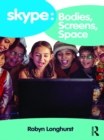 Skype: Bodies, Screens, Space - eBook