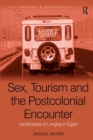 Sex, Tourism and the Postcolonial Encounter : Landscapes of Longing in Egypt - eBook