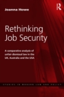 Rethinking Job Security : A Comparative Analysis of Unfair Dismissal Law in the UK, Australia and the USA - eBook