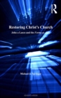 Restoring Christ's Church : John a Lasco and the Forma ac ratio - eBook