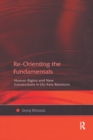 Re-Orienting the Fundamentals : Human Rights and New Connections in EU-Asia Relations - eBook