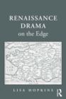 Renaissance Drama on the Edge - eBook