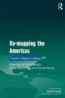 Re-mapping the Americas : Trends in Region-making - eBook
