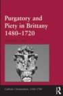Purgatory and Piety in Brittany 1480-1720 - eBook