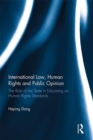 International Law, Human Rights and Public Opinion : The Role of the State in Educating on Human Rights Standards - eBook