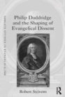 Philip Doddridge and the Shaping of Evangelical Dissent - eBook