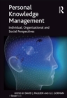 Personal Knowledge Management : Individual, Organizational and Social Perspectives - eBook
