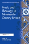 Music and Theology in Nineteenth-Century Britain - eBook