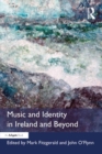 Music and Identity in Ireland and Beyond - eBook