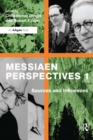 Messiaen Perspectives 1: Sources and Influences - eBook