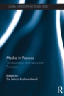 Media in Process : Transformation and Democratic Transition - eBook