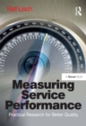 Measuring Service Performance : Practical Research for Better Quality - eBook