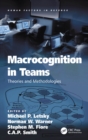 Macrocognition in Teams : Theories and Methodologies - eBook