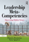 Leadership Meta-Competencies : Discovering Hidden Virtues - eBook