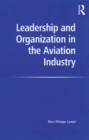 Leadership and Organization in the Aviation Industry - eBook