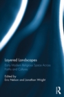 Layered Landscapes : Early Modern Religious Space Across Faiths and Cultures - eBook