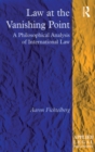 Law at the Vanishing Point : A Philosophical Analysis of International Law - eBook