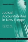 Judicial Accountabilities in New Europe : From Rule of Law to Quality of Justice - eBook