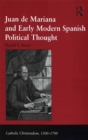 Juan de Mariana and Early Modern Spanish Political Thought - eBook