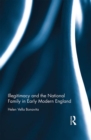 Illegitimacy and the National Family in Early Modern England - eBook