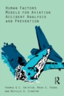 Human Factors Models for Aviation Accident Analysis and Prevention - eBook