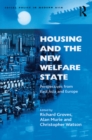 Housing and the New Welfare State : Perspectives from East Asia and Europe - eBook