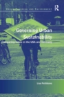 Governing Urban Sustainability : Comparing Cities in the USA and Germany - eBook