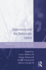 Governance and the Democratic Deficit : Assessing the Democratic Legitimacy of Governance Practices - eBook