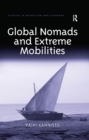 Global Nomads and Extreme Mobilities - eBook