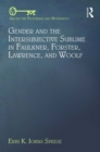 Gender and the Intersubjective Sublime in Faulkner, Forster, Lawrence, and Woolf - eBook