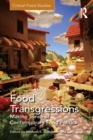 Food Transgressions : Making Sense of Contemporary Food Politics - eBook