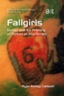 Fallgirls : Gender and the Framing of Torture at Abu Ghraib - eBook