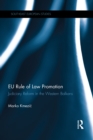 EU Rule of Law Promotion : Judiciary Reform in the Western Balkans - eBook