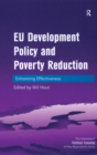 EU Development Policy and Poverty Reduction : Enhancing Effectiveness - eBook