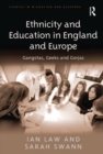 Ethnicity and Education in England and Europe : Gangstas, Geeks and Gorjas - eBook