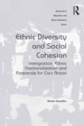 Ethnic Diversity and Social Cohesion : Immigration, Ethnic Fractionalization and Potentials for Civic Action - eBook