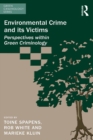 Environmental Crime and its Victims : Perspectives within Green Criminology - eBook