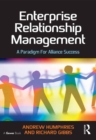 Enterprise Relationship Management : A Paradigm For Alliance Success - eBook