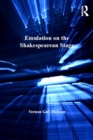 Emulation on the Shakespearean Stage - eBook