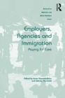 Employers, Agencies and Immigration : Paying for Care - eBook