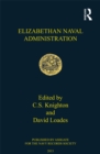 Elizabethan Naval Administration - eBook