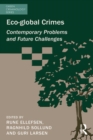 Eco-global Crimes : Contemporary Problems and Future Challenges - eBook