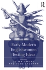 Early Modern Englishwomen Testing Ideas - eBook