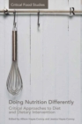Doing Nutrition Differently : Critical Approaches to Diet and Dietary Intervention - eBook