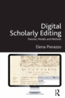 Digital Scholarly Editing : Theories, Models and Methods - eBook