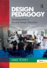 Design Pedagogy : Developments in Art and Design Education - eBook